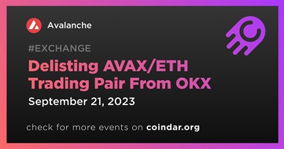 AVAX/ETH to Be Delisted From OKX on September 21st