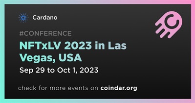Cardano to Participate in NFTxLV 2023 in Las Vegas on September 29th