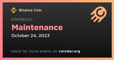 Binance Coin to Conduct Scheduled Maintenance on October 24th