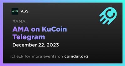 A3S to Hold AMA on KuCoin Telegram on December 22nd