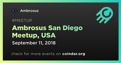Ambrosus San Diego Meetup, USA