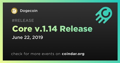 Core v.1.14 Release