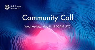 SubQuery Network to Host Community Call on May 8th