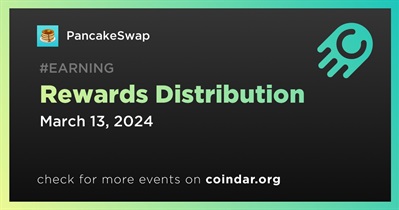 PancakeSwap to Distribute Rewards on March 13th