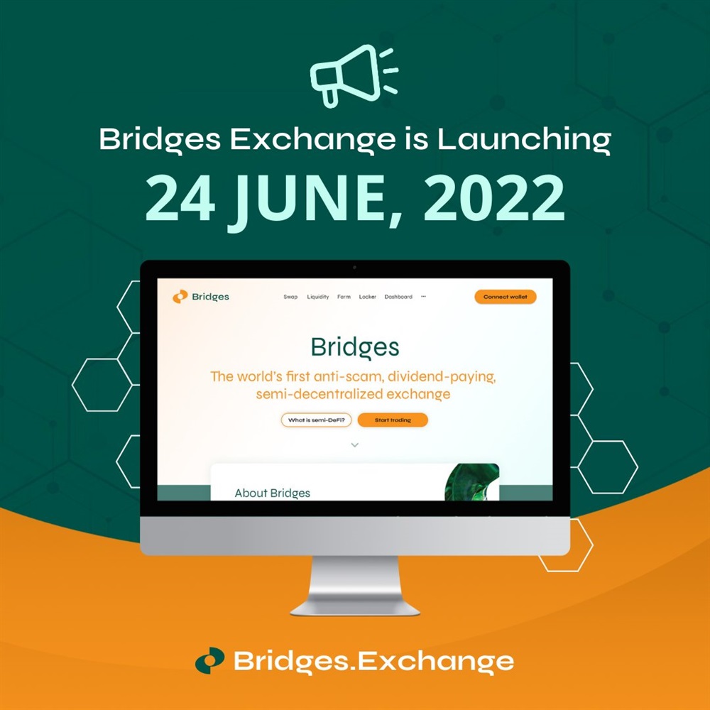 Bridges Exchange Launch