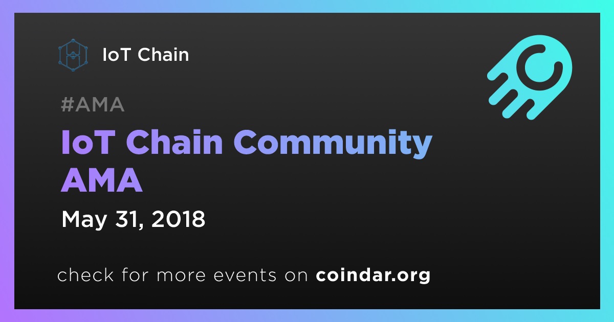 IoT Chain Community AMA