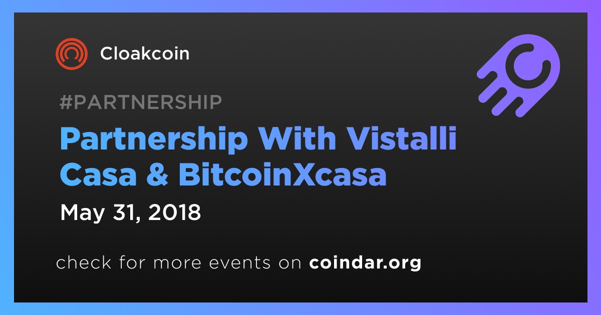 Partnership With Vistalli Casa & BitcoinXcasa