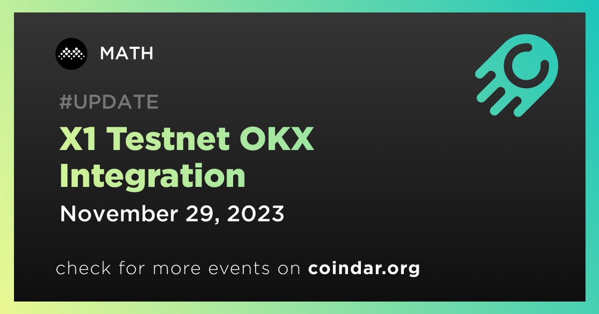 MATH: X1 Testnet OKX Integração — Coindar