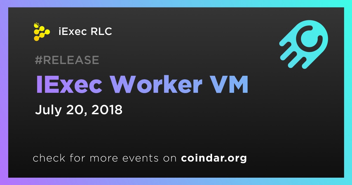 IExec Worker VM