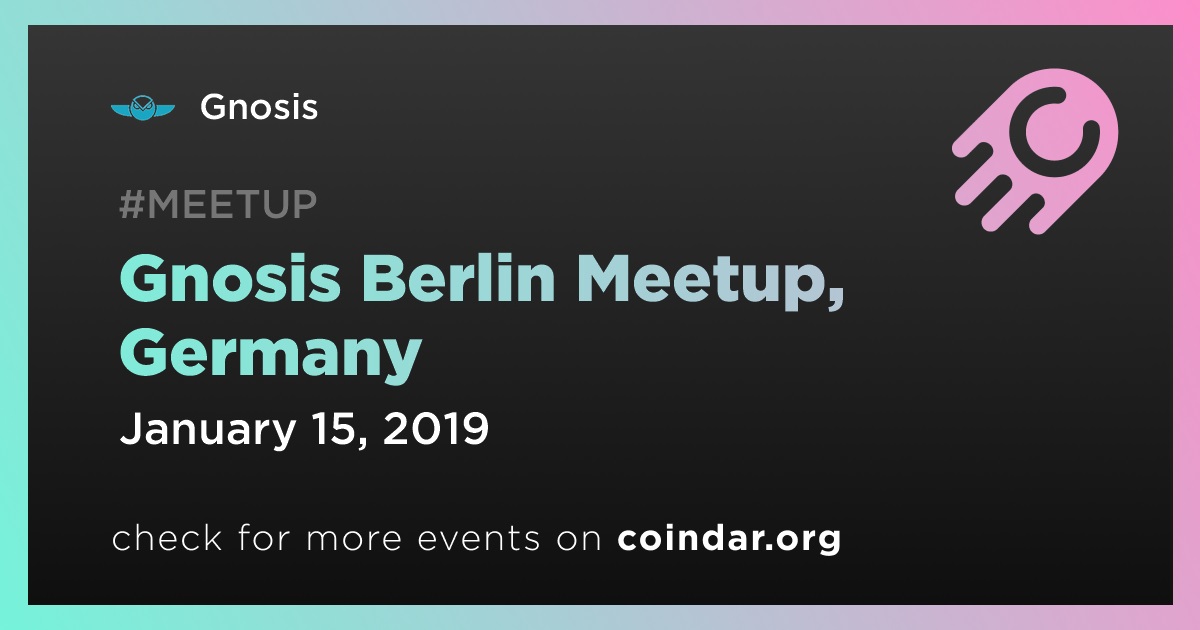 Gnosis Berlin Meetup, Germany