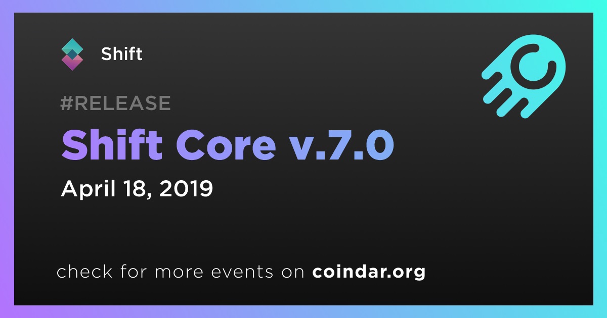 Shift Core v.7.0
