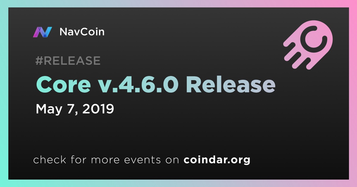 Core v.4.6.0 Release