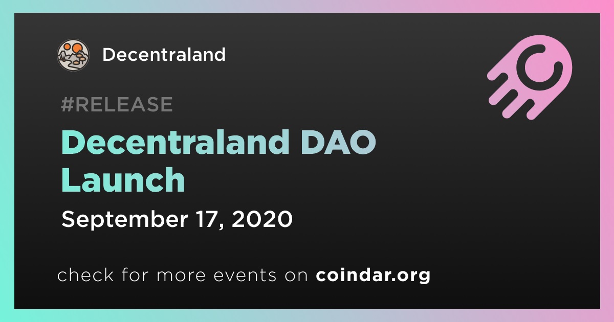 Decentraland DAO Launch