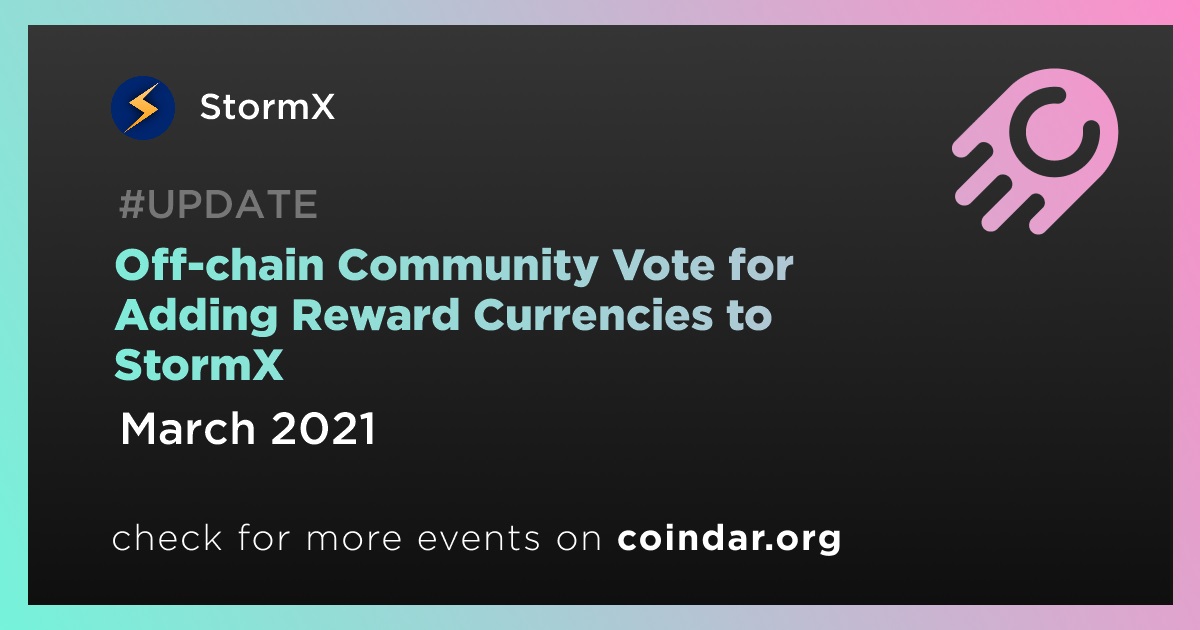 Off-chain Community Vote for Adding Reward Currencies to StormX