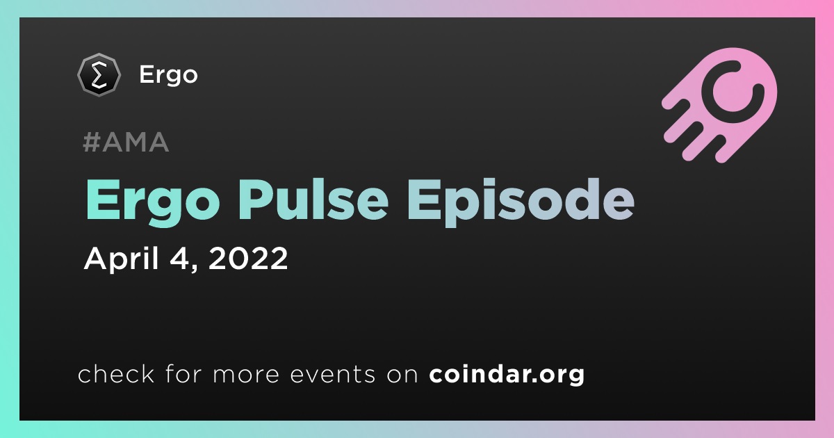 Ergo Pulse Episode
