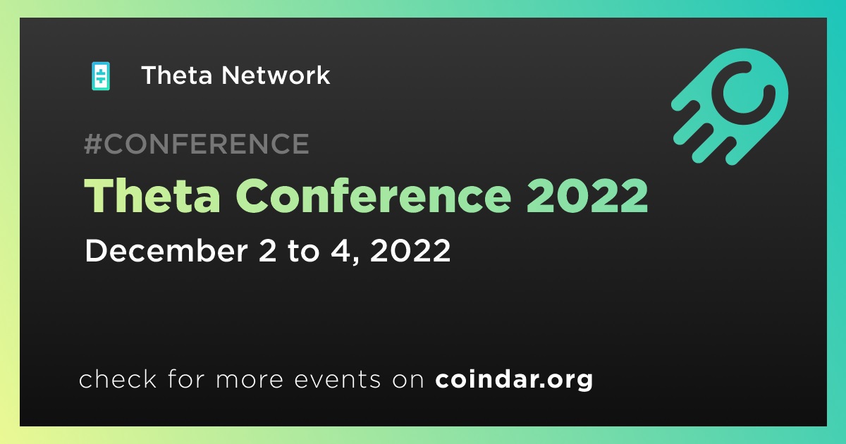 Theta Conference 2022