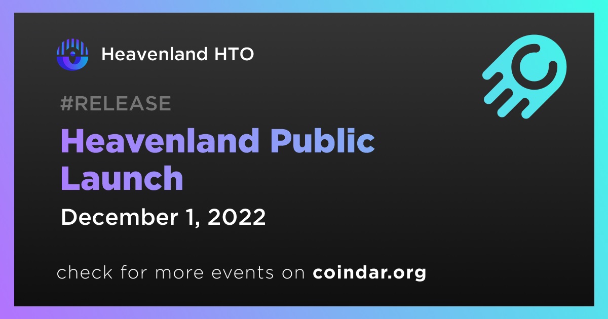 Heavenland Public Launch