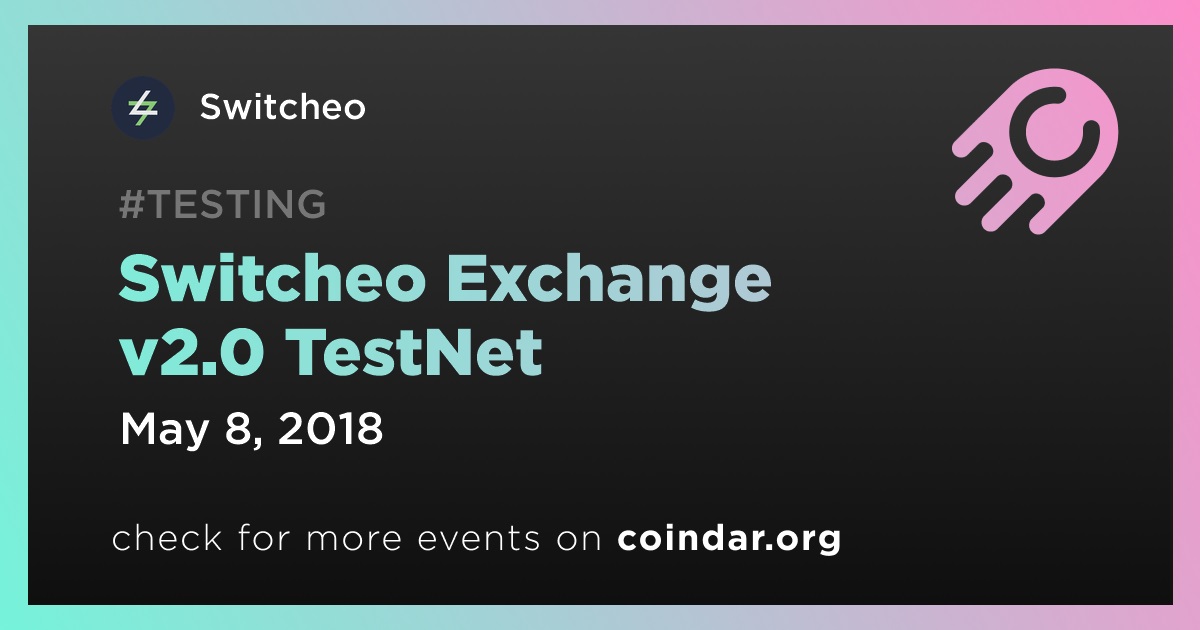 Switcheo Exchange v2.0 TestNet