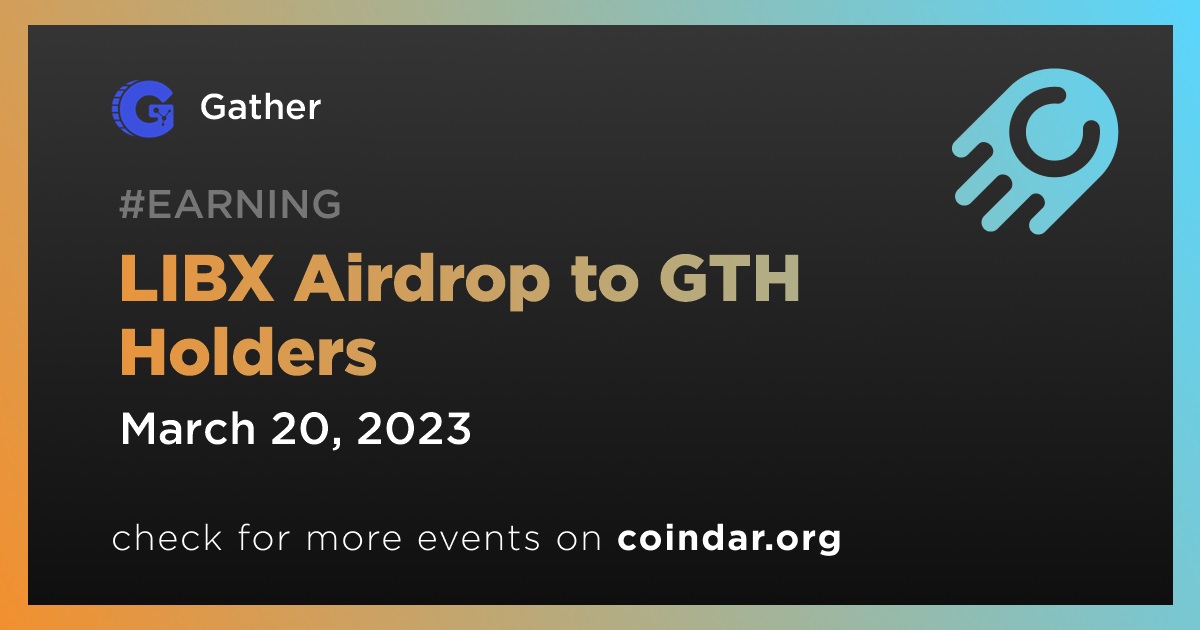 LIBX Airdrop to GTH Holders
