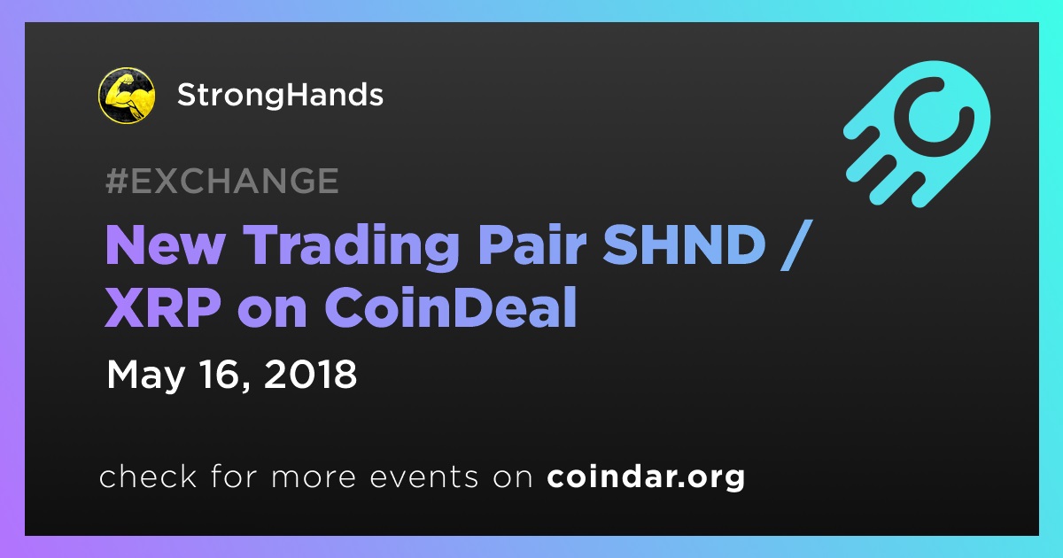 Bagong Trading Pair SHND / XRP sa CoinDeal