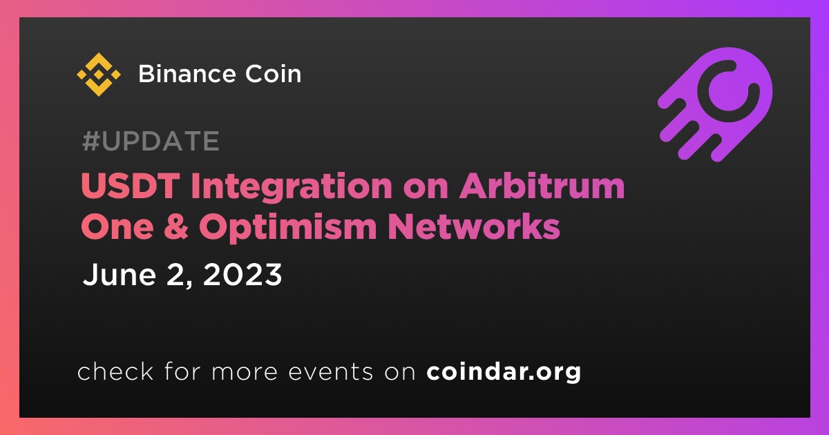 USDT Integration on Arbitrum One & Optimism Networks