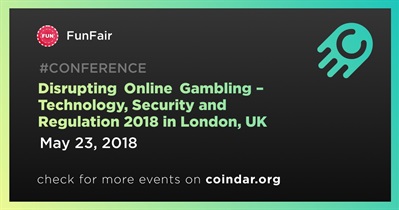 Disrupting Online Gambling – Technology, Security and Regulation 2018 em Londres, Reino Unido