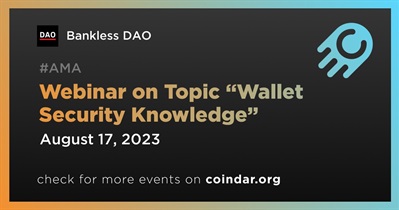 Webinar on Topic “Wallet Security Knowledge”