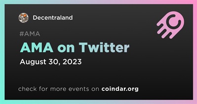 Decentraland to Hold AMA on Twitter on August 30th