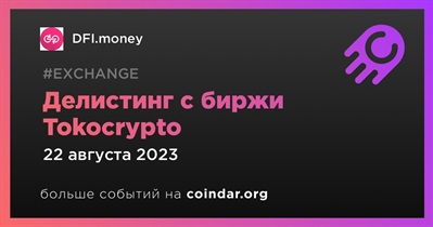 Tokocrypto проведет делистинг DFI.money 22 августа