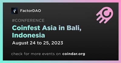 FactorDAO to Participate in Coinfest Asia in Bali on August 24th