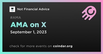 Not Financial Advice to Hold AMA on X on September 1st