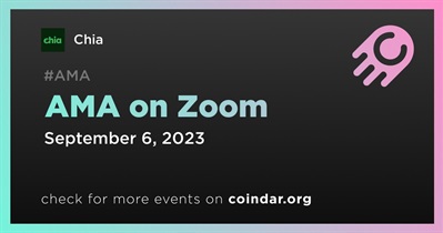 Chia to Hold AMA on Zoom on September 6th