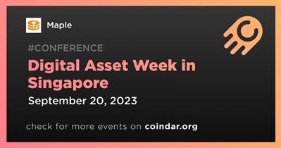 Maple to Participate in Digital Asset Week in Singapore on September 20th