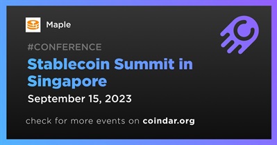 Maple to Participate in Stablecoin Summit in Singapore on September 15th