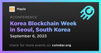 Maple to Participate in Korea Blockchain Week in Seoul on September 6th