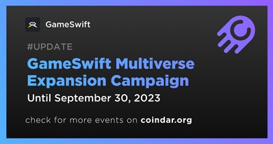 GameSwift Multiverse Expansion Campaign