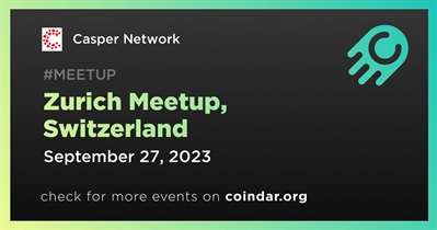 Casper Network to Host Meetup in Zurich on September 27th