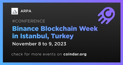ARPA to Participate in Binance Blockchain Week in Istanbul