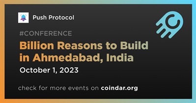 Push Protocol to Participate in Billion Reasons to Build in Ahmedabad on October 1st