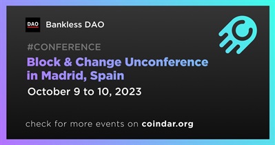 Bankless DAO to Participate in Block & Change Unconference in Madrid on October 9th