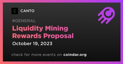 CANTO to Submit Liquidity Mining Rewards Proposal on October 19th