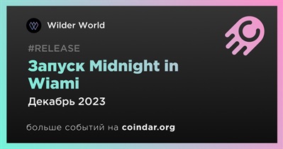 Wilder World запустит Midnight in Wiami в декабре