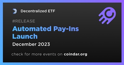 Decentralized ETF to Launch Automated Pay-Ins in December