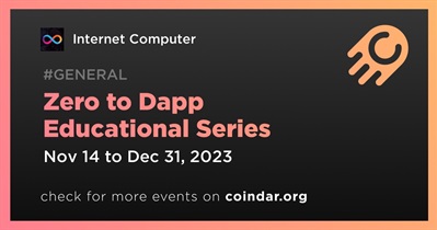 Internet Computer to Launch Zero to Dapp Educational Series
