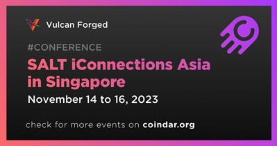Vulcan Forged to Participate in SALT iConnections Asia in Singapore