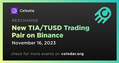 TIA/TUSD Trading Pair to Be Listed on Binance on November 16th