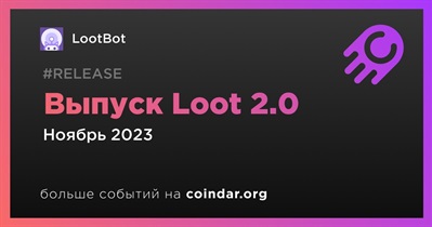 LootBot выпустит обновленную версию Loot 2.0 в ноябре