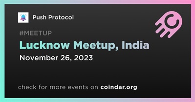 Push Protocol to Host Meetup in Lucknow on November 26th