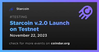 Starcoin to Launch Version 2.0 on Testnet on November 22nd