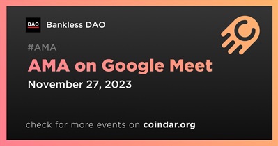 Bankless DAO to Hold AMA on Google Meet on November 27th